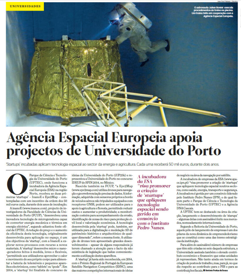 &quot;InanoE e Eye2Map, empresas apoiadas pela incubadora da ESA - European Space Agency, em destaque no Diário Económico.&quot; - UPTEC, 2016